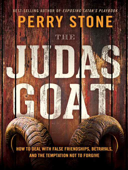 Title details for The Judas Goat by Perry Stone - Available